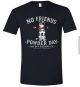 No Friends Dog Tee